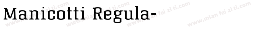 Manicotti Regula字体转换